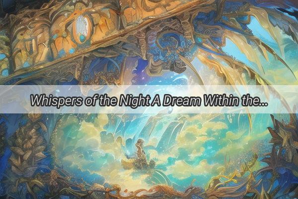 Whispers of the Night A Dream Within the World of Police and Thieves